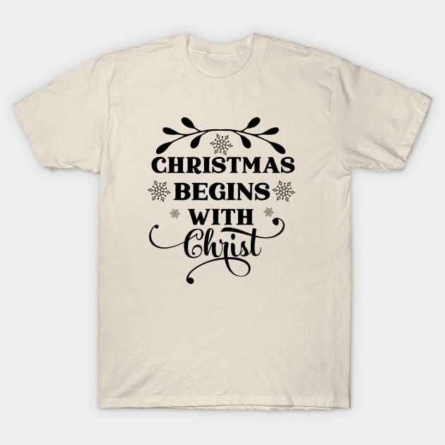 Christmas begins with Christ T-Shirt by Marilineandco